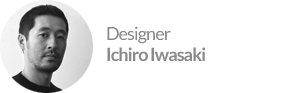 Designer Ichiro Iwasaki